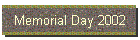 Memorial Day 2002